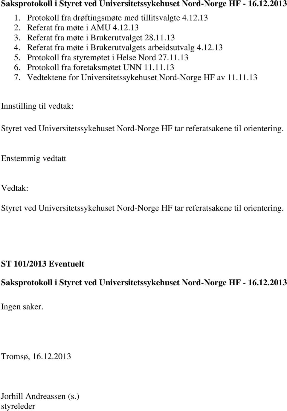 Vedtektene for Universitetssykehuset Nord-Norge HF av 11.