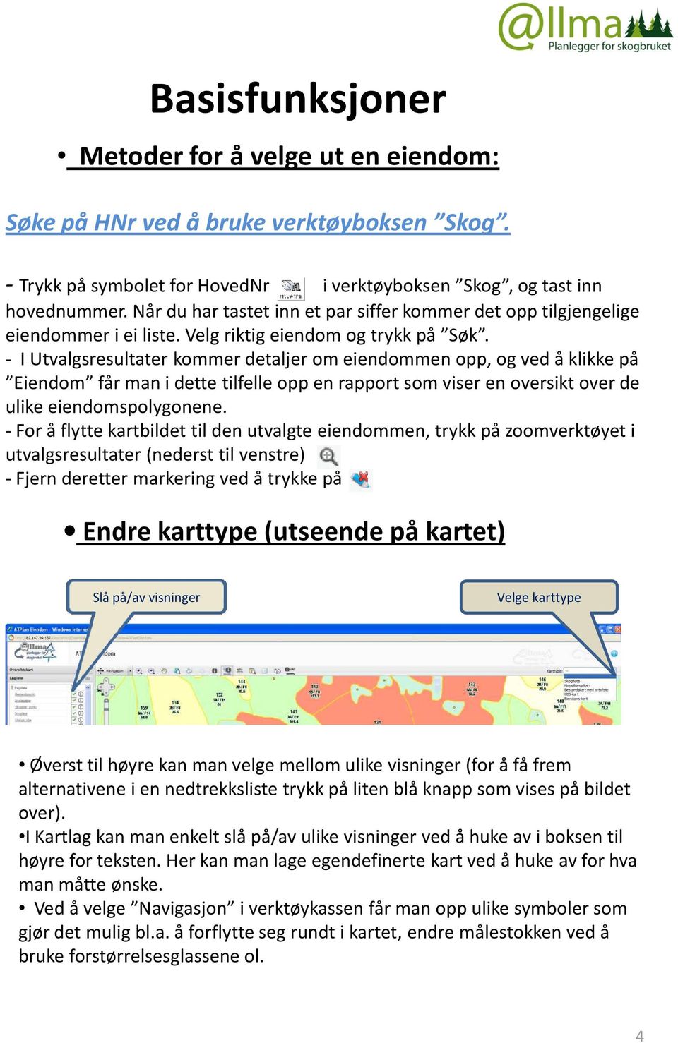 - I Utvalgsresultater kommer detaljer om eiendommen opp, og ved å klikke på Eiendom får man i dette tilfelle opp en rapport som viser en oversikt over de ulike eiendomspolygonene.