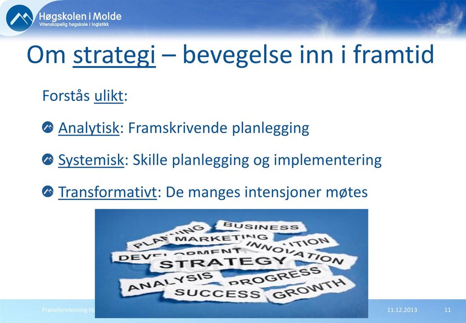 planlegging og implementering Transformativt: De manges