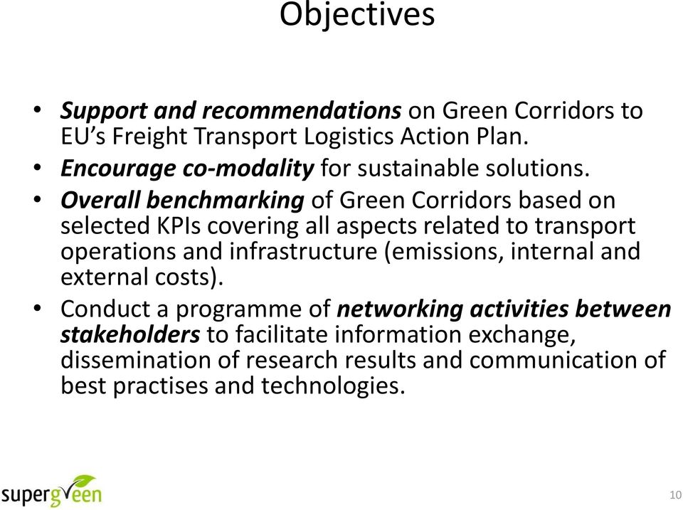 Overall benchmarking of Green Corridors based on selected KPIs covering all aspects related to transport operations and