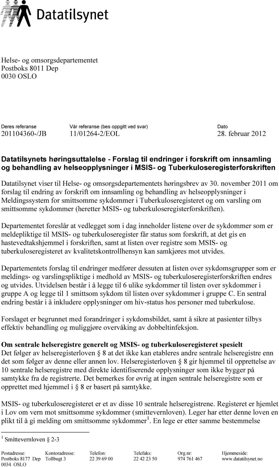 Helse- og omsorgsdepartementets høringsbrev av 30.