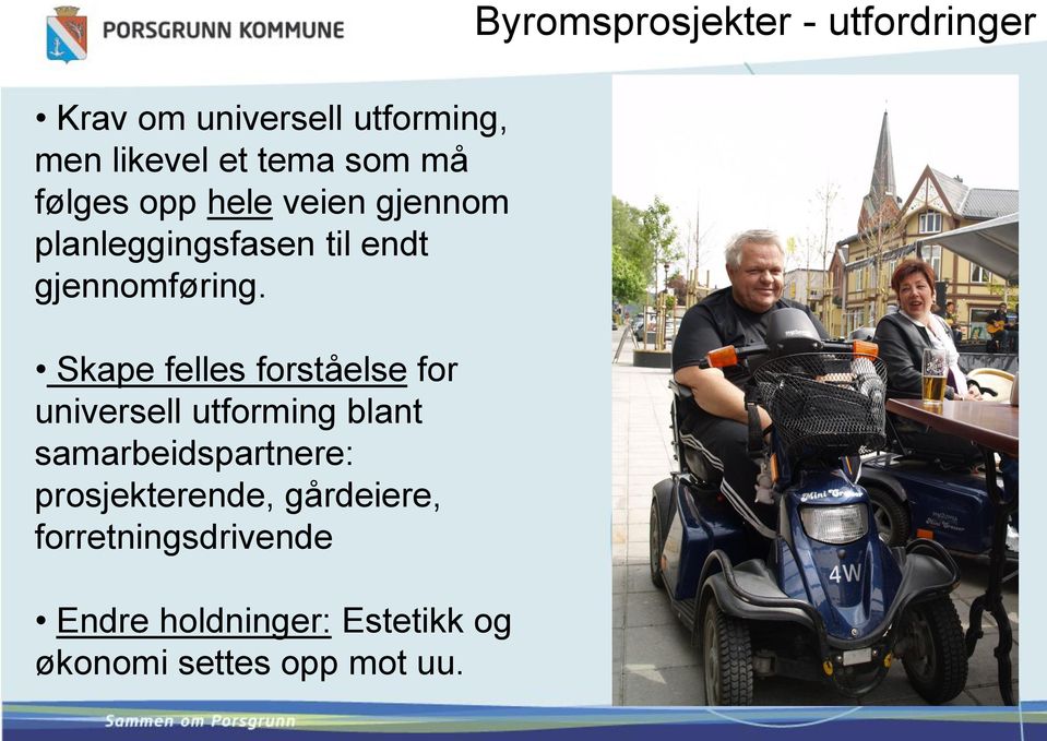 Skape felles forståelse for universell utforming blant samarbeidspartnere: