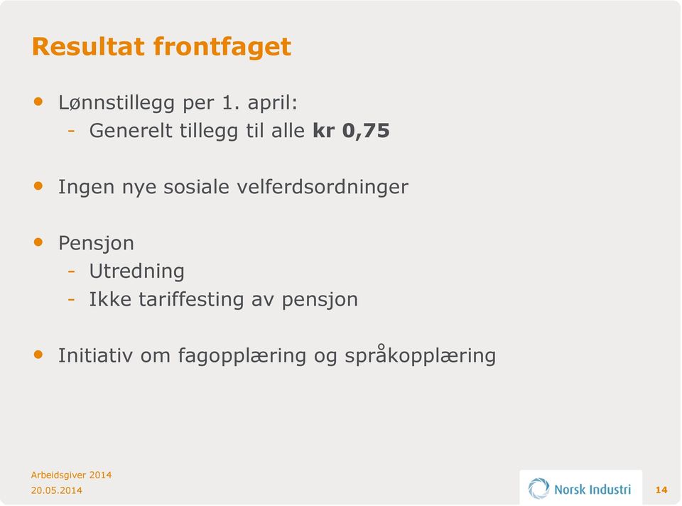 sosiale velferdsordninger Pensjon - Utredning - Ikke