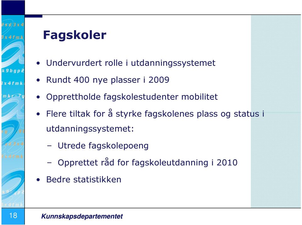 fagskolenes plass og status i utdanningssystemet: Utrede fagskolepoeng