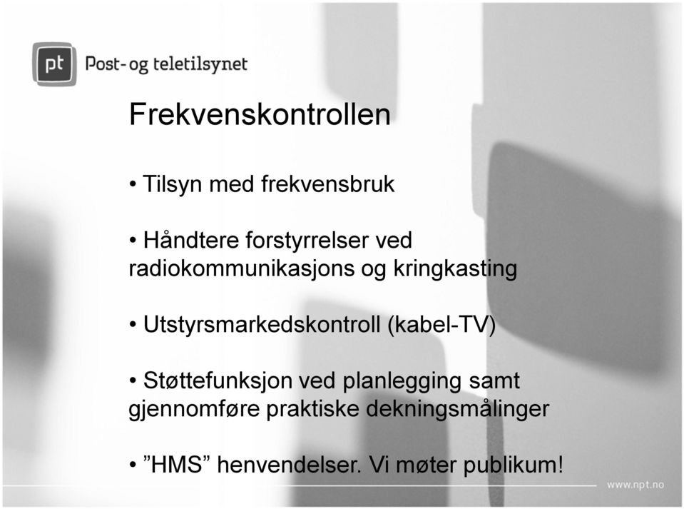 Utstyrsmarkedskontroll (kabel-tv) Støttefunksjon ved