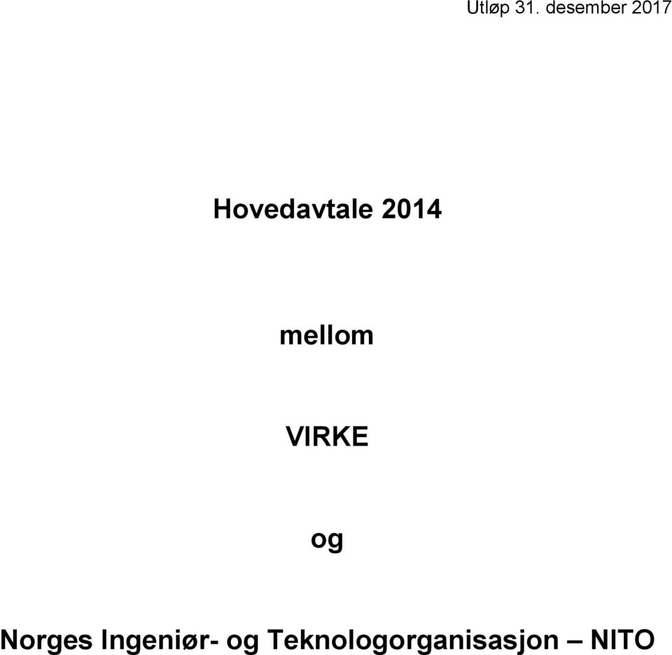 2014 mellom VIRKE og