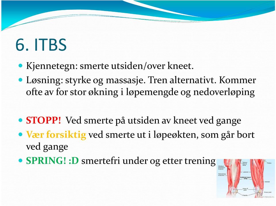 Kommer ofte av for stor økning i løpemengde og nedoverløping STOPP!