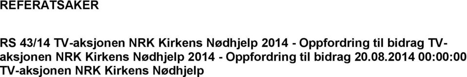 NRK Kirkens Nødhjelp 2014 - Oppfordring til