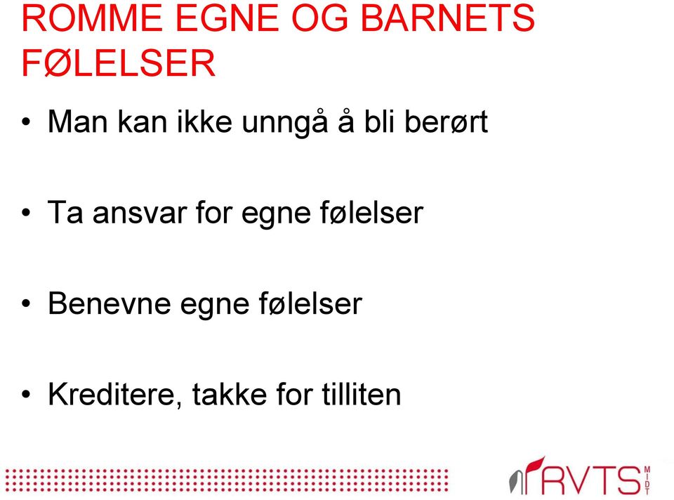 ansvar for egne følelser Benevne