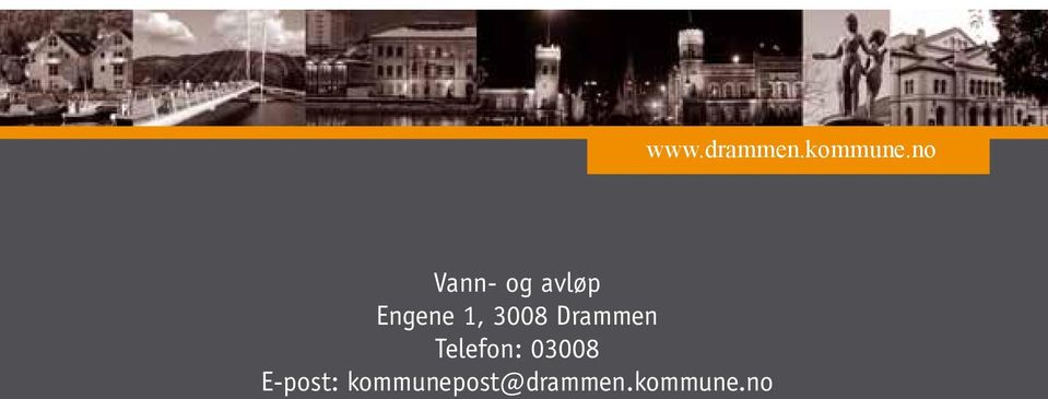 E-post: kommunepost@drammen.