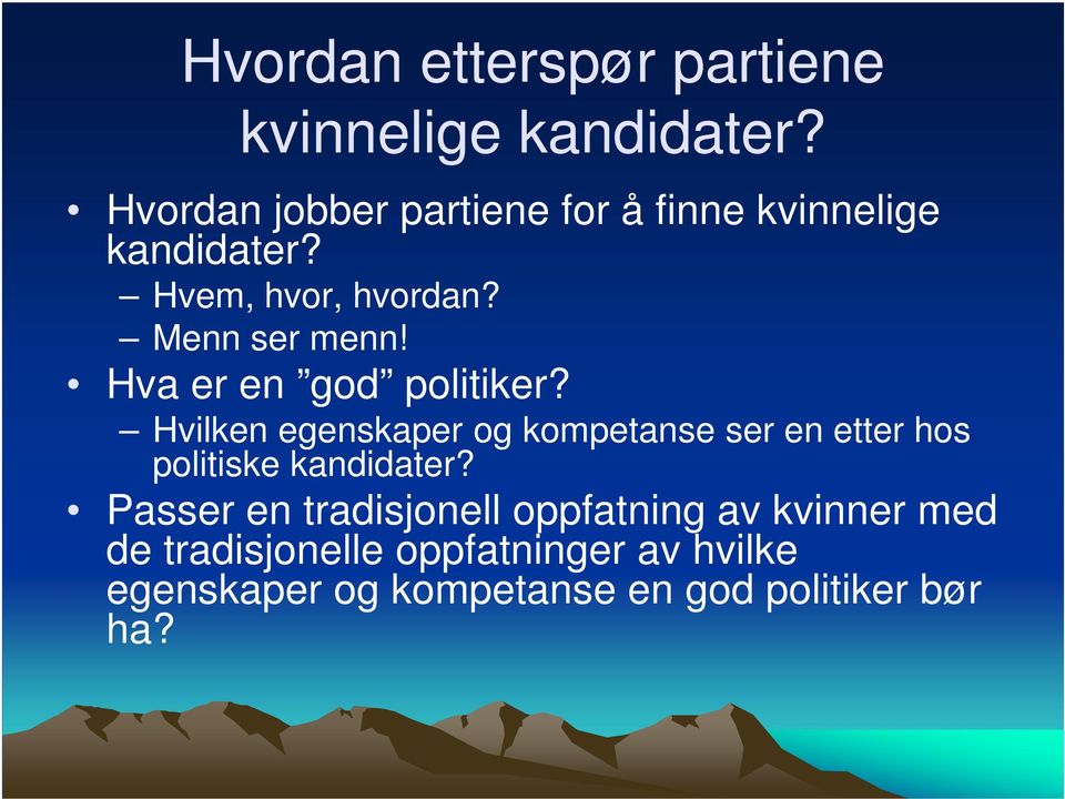 Hva er en god politiker?