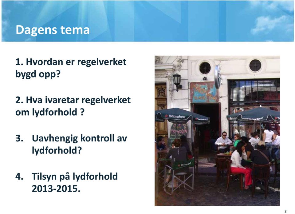 Hva ivaretar regelverket om lydforhold?