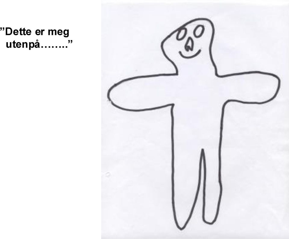 utenpå..