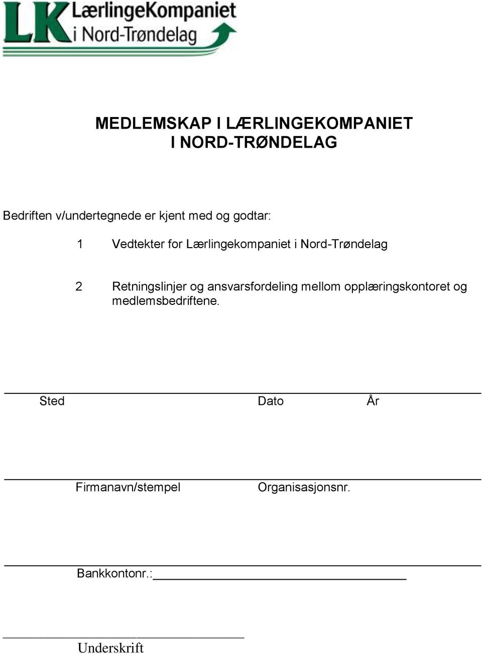 Retningslinjer og ansvarsfordeling mellom opplæringskontoret og