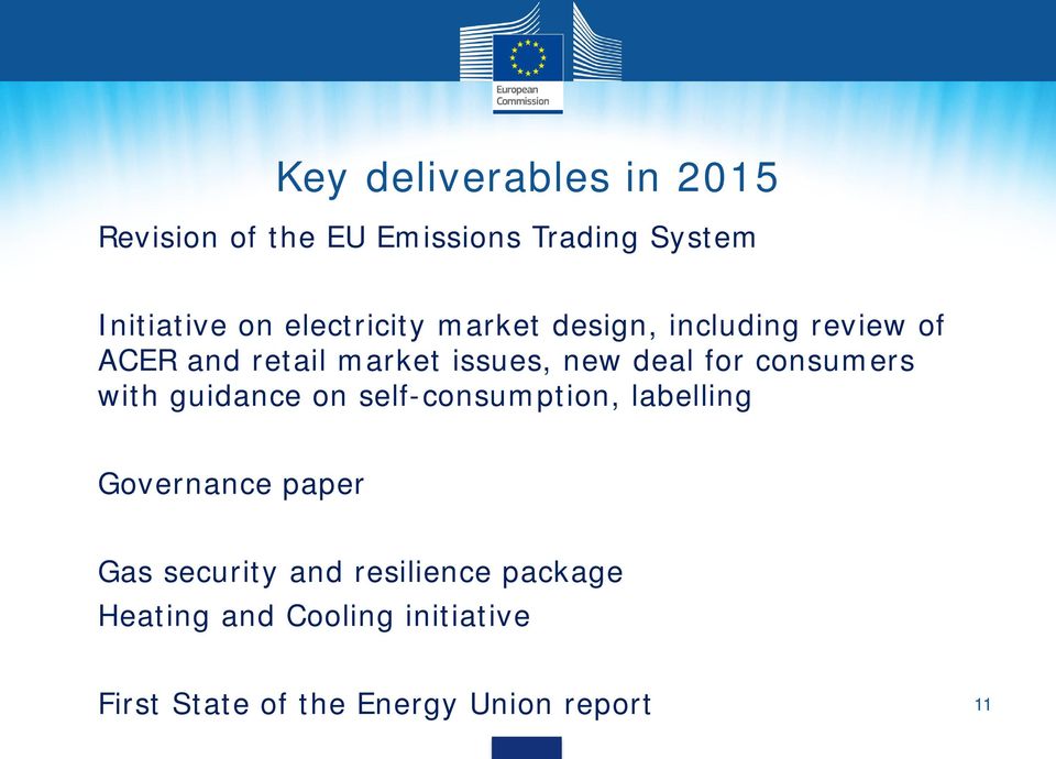 for consumers with guidance on self-consumption, labelling Governance paper Gas security