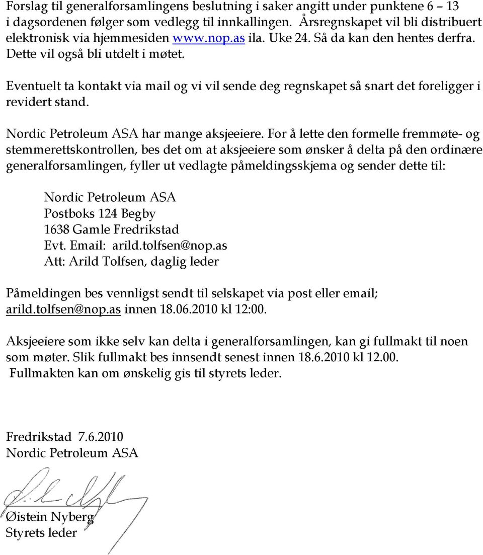 Nordic Petroleum ASA har mange aksjeeiere.