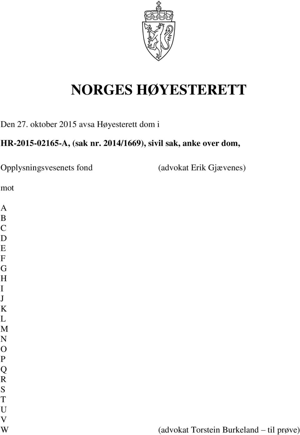 2014/1669), sivil sak, anke over dom, Opplysningsvesenets fond