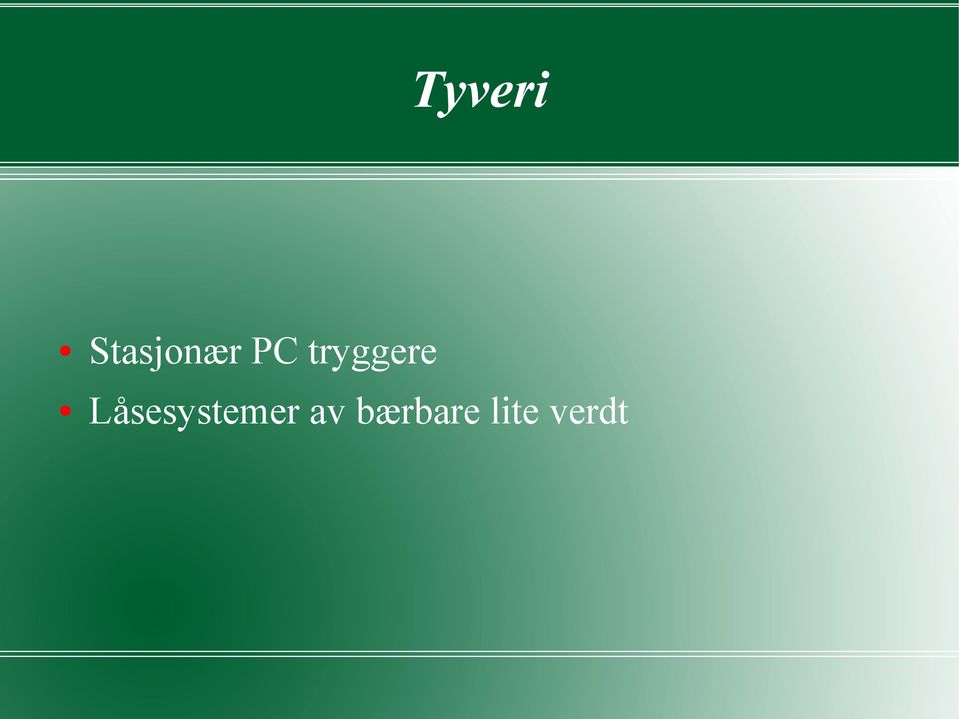 tryggere