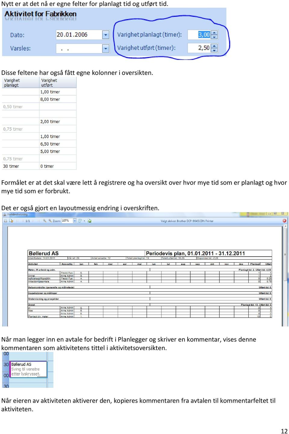 Det er også gjort en layoutmessig endring i overskriften.