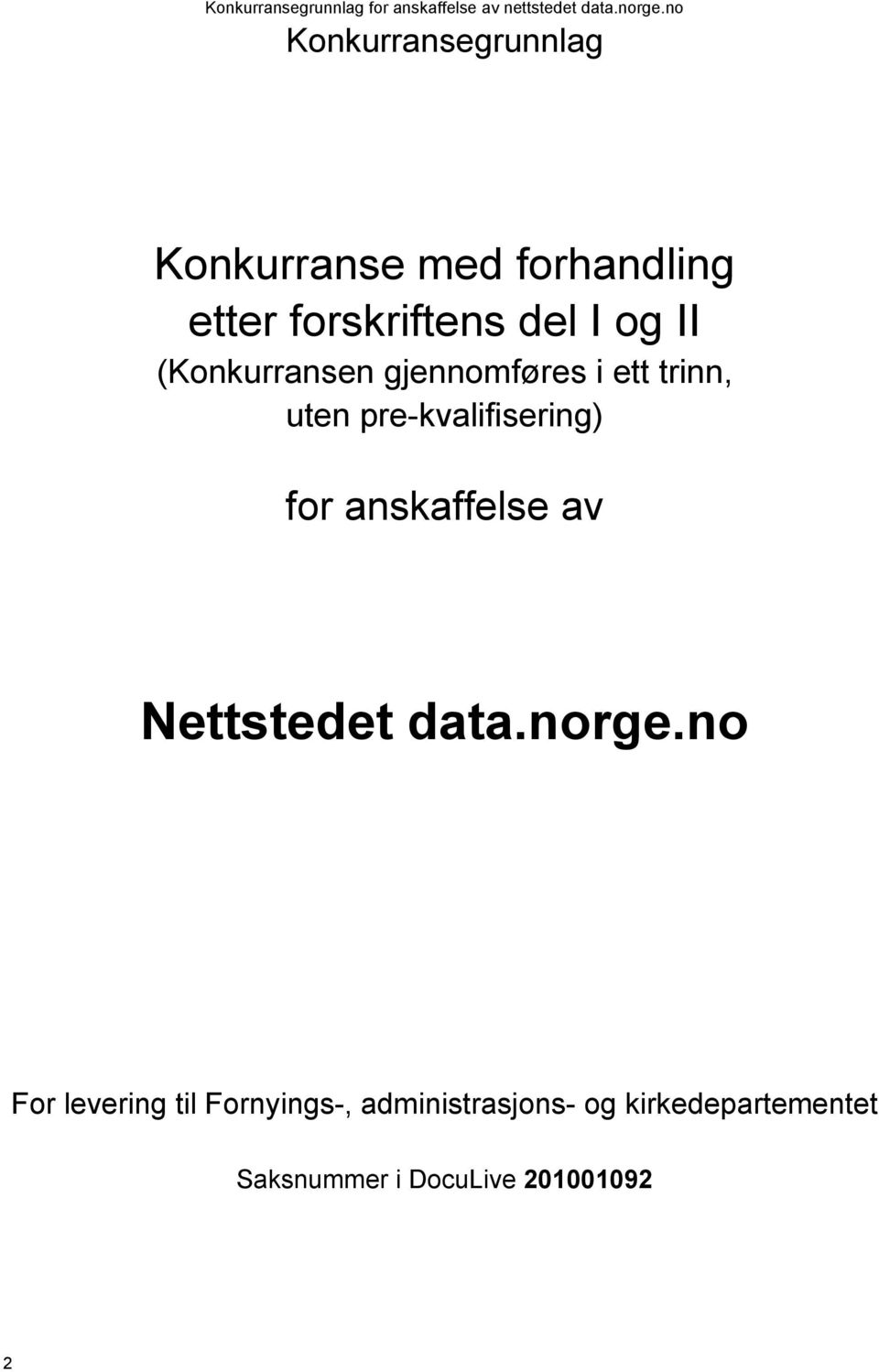 pre-kvalifisering) for anskaffelse av Nettstedet data.norge.
