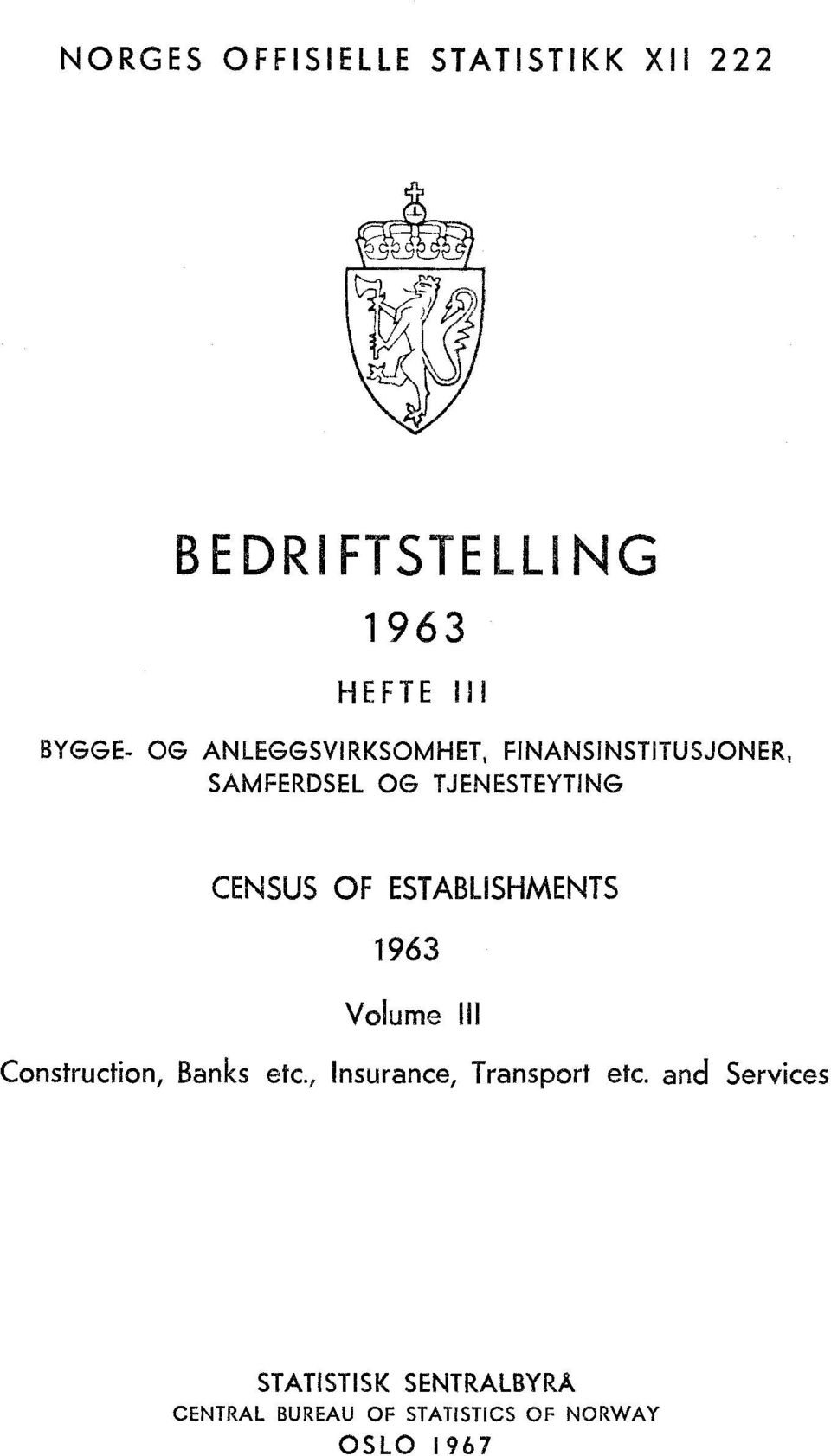 OF ESTABLISHMENTS Volume III Construction, Banks etc.