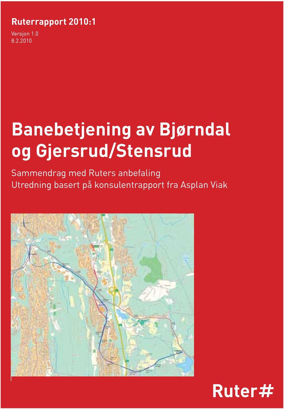 2010 Banebetjening av Bjørndal og