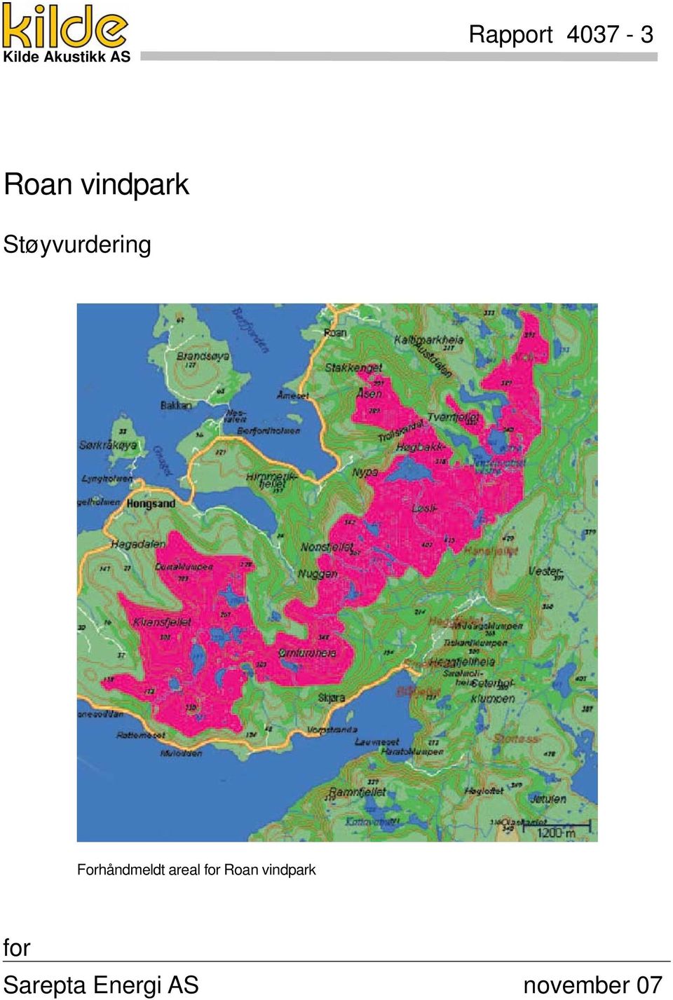 Forhåndmeldt areal for Roan