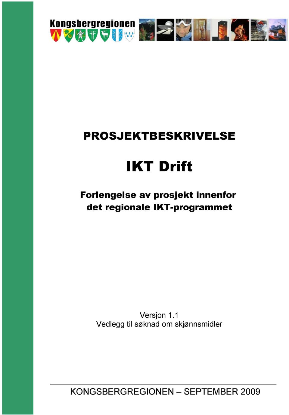 IKT-programmet Versjon 1.