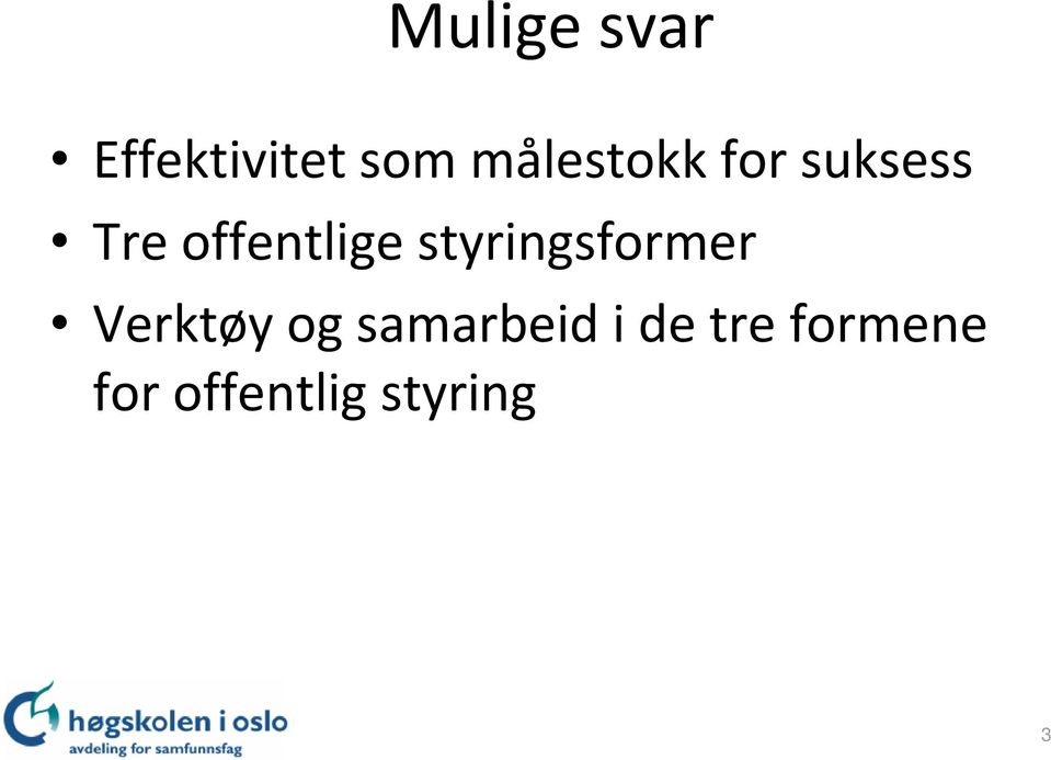 offentlige styringsformer Verktøy