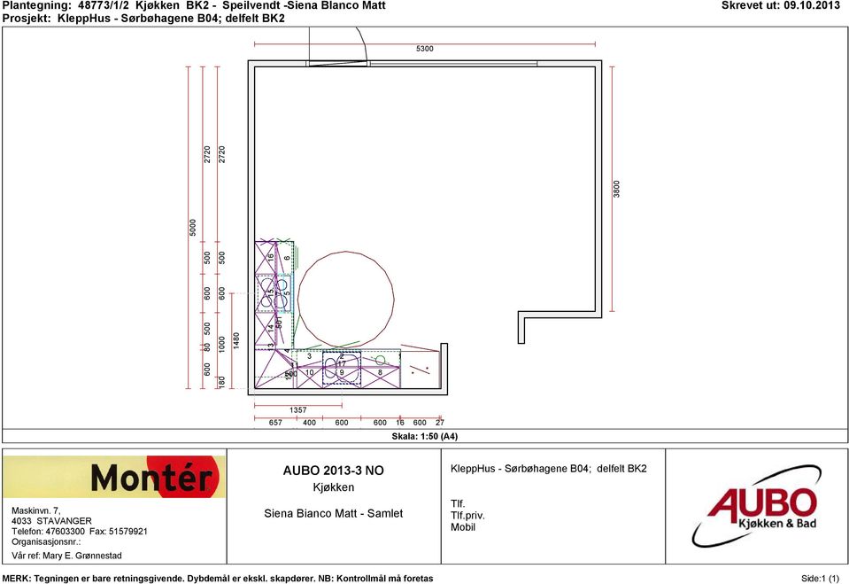 Skala: 1:50 (A4) Maskinvn. 7, 4033 STAVANGER Telefon: 47603300 Fax: 51579921 Organisasjonsnr.: Vår ref: Mary E.