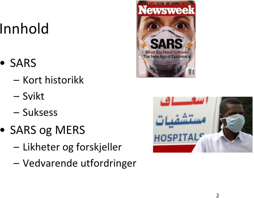 SARS og MERS Likheter og