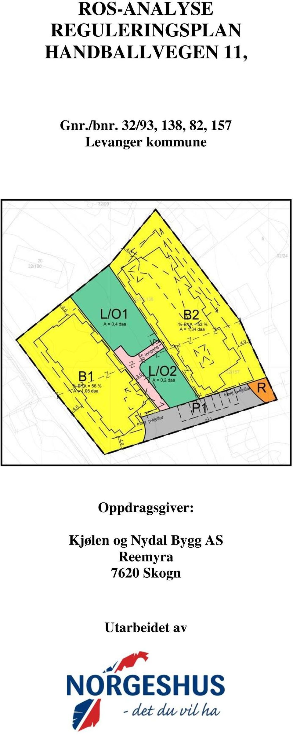 32/93, 138, 82, 157 Levanger kommune