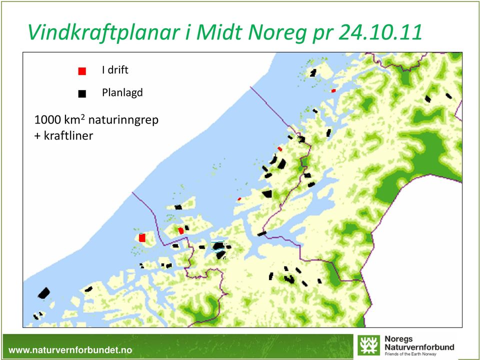 11 I drift Planlagd