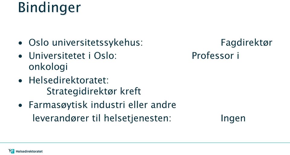 Helsedirektoratet: Strategidirektør kreft