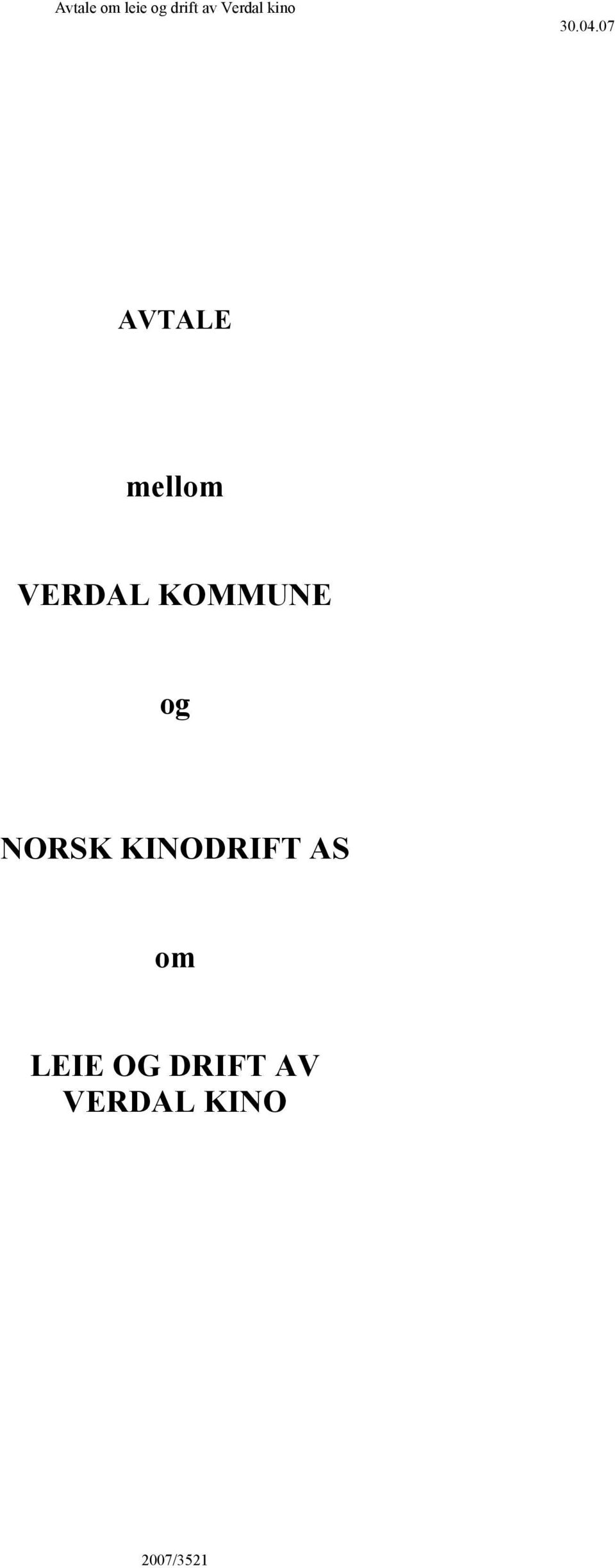 KINODRIFT AS om LEIE