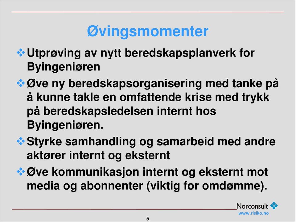 beredskapsledelsen internt hos Byingeniøren.