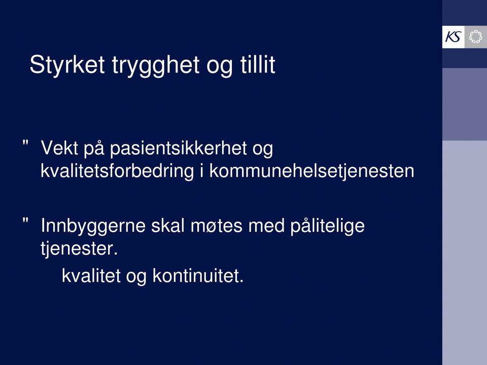 kommunehelsetjenesten " Innbyggerne skal