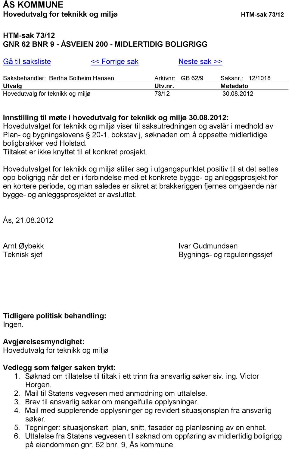 2012 Innstilling til møte i hovedutvalg for teknikk og miljø 30.08.