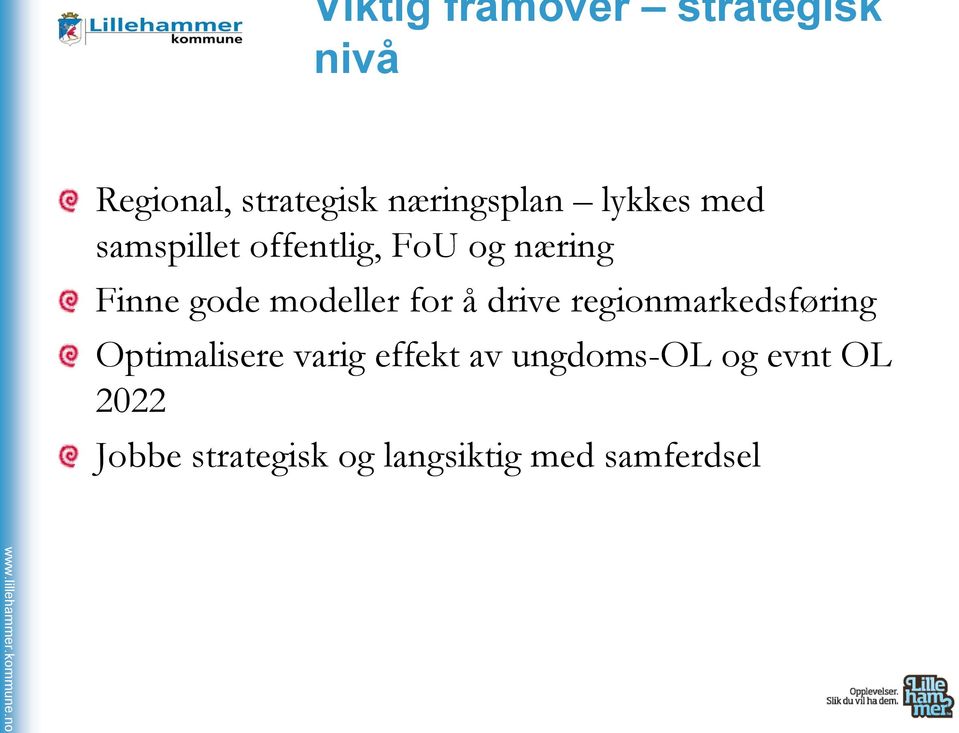 for å drive regionmarkedsføring Optimalisere varig effekt av