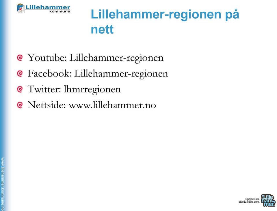 Facebook: Lillehammer-regionen