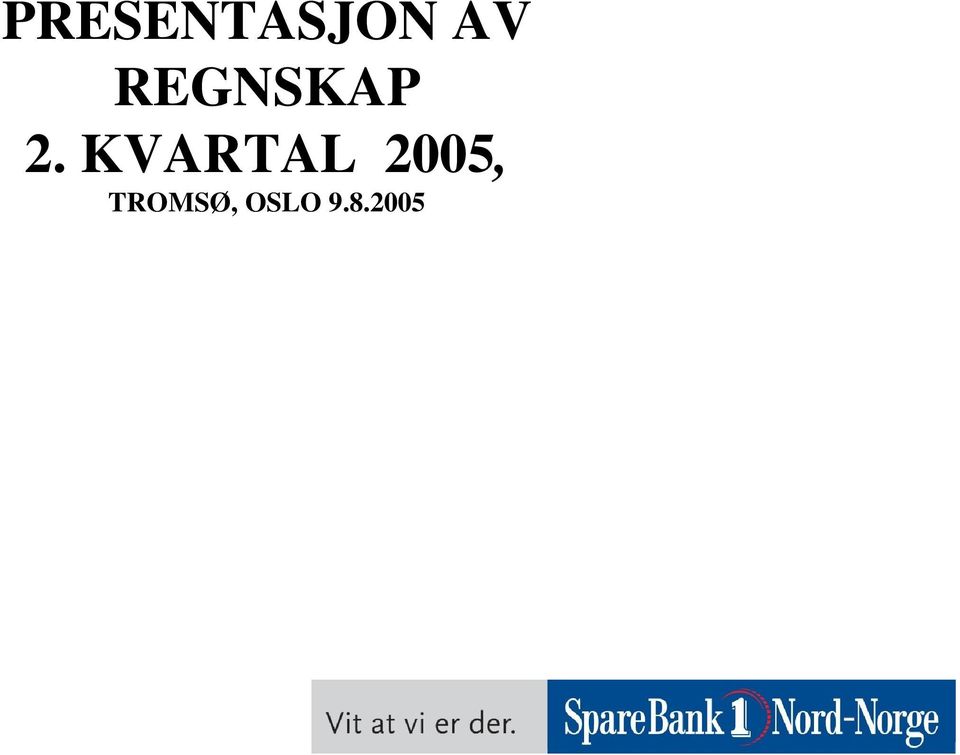 KVARTAL 2005,
