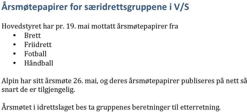 sitt årsmøte 26.