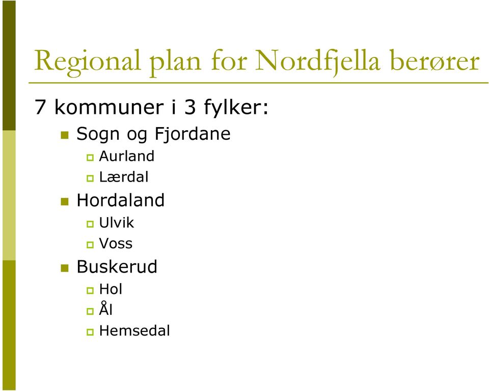 Sogn og Fjordane Aurland Lærdal