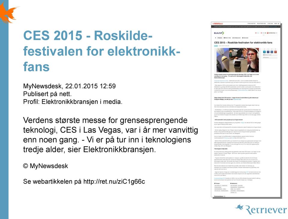 Verdens største messe for grensesprengende teknologi, CES i Las Vegas, var i år mer