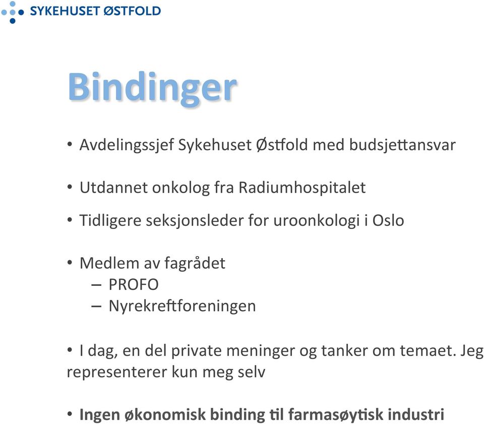 fagrådet PROFO NyrekreEforeningen I dag, en del private meninger og tanker om