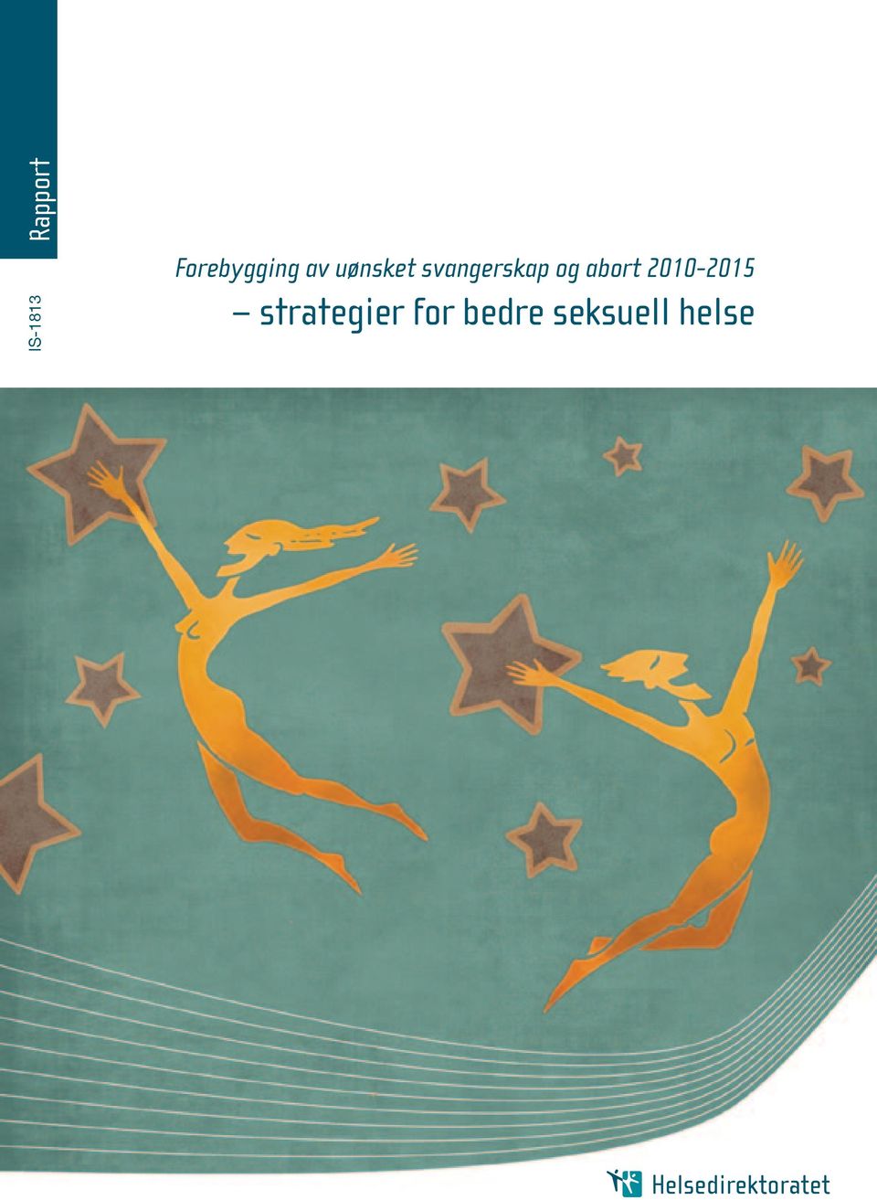 2010-2015 strategier for bedre