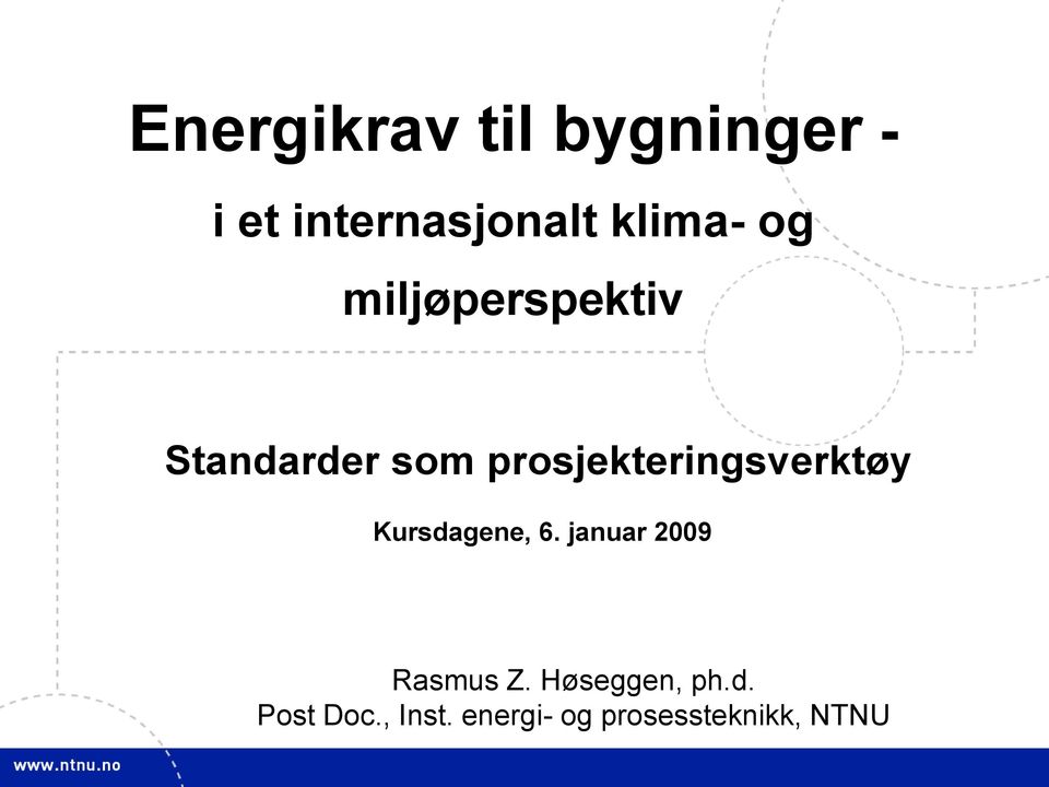 prosjekteringsverktøy Kursdagene, 6.