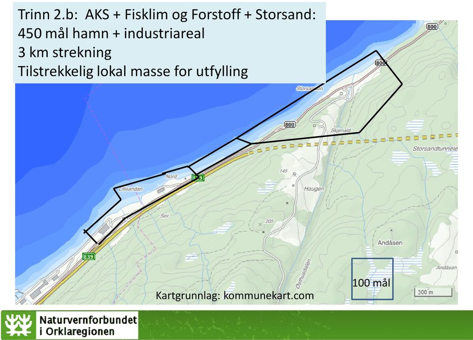 450 mål hamn + industriareal 3 km