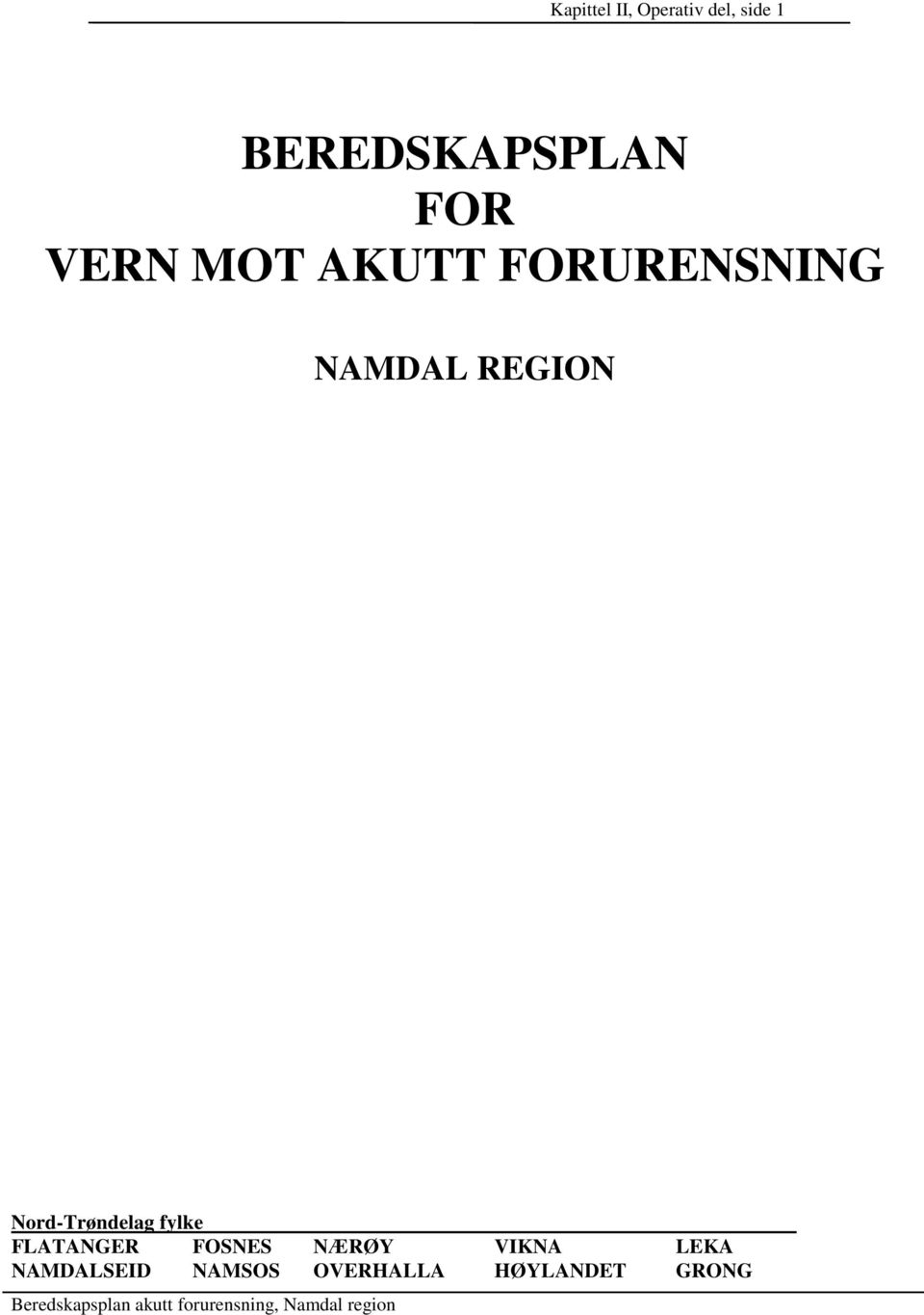 Nord-Trøndelag fylke FLATANGER FOSNES NÆRØY
