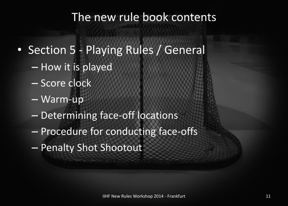 face-off locations Procedure for conducting face-offs